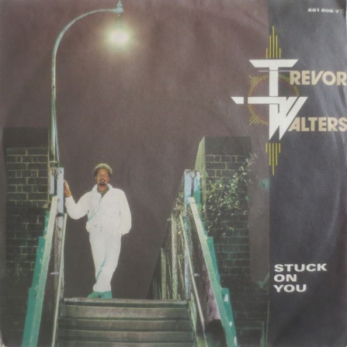 Vinyl / Trevor Walters - Stuck On You