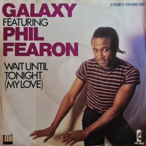 Vinyl / Galaxy (4) Featuring Phil Fearon - Wait Until Tonight (My Love)