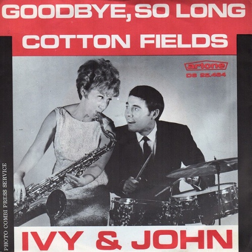 Vinyl / Ivy & John - Goodbye, So Long / Cottonfields