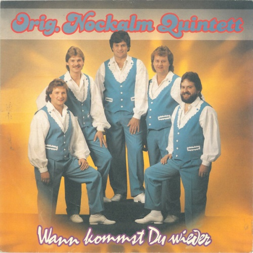 Vinyl / Orig. Nockalm Quintett* - Wann Kommst Du Wieder