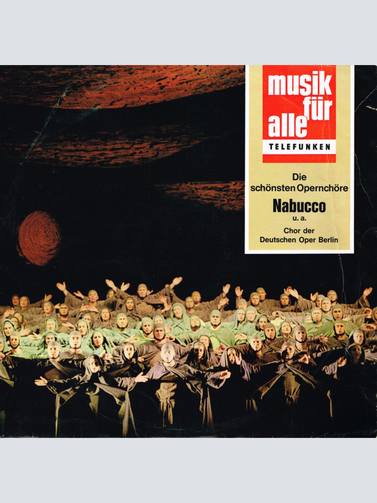 Vinyl / Chor der Deutschen Oper Berlin - Die Schönsten Opernchöre (Nabucco U. A.)