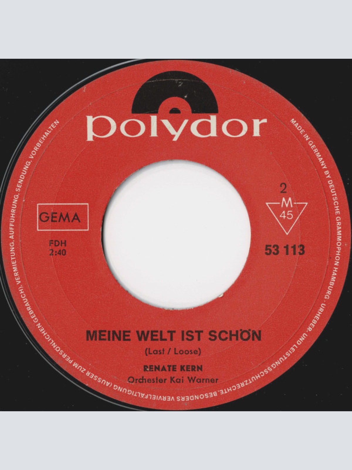 Vinyl / Renate Kern - Laß Doch Den Sonnenschein / Meine Welt Ist Schön