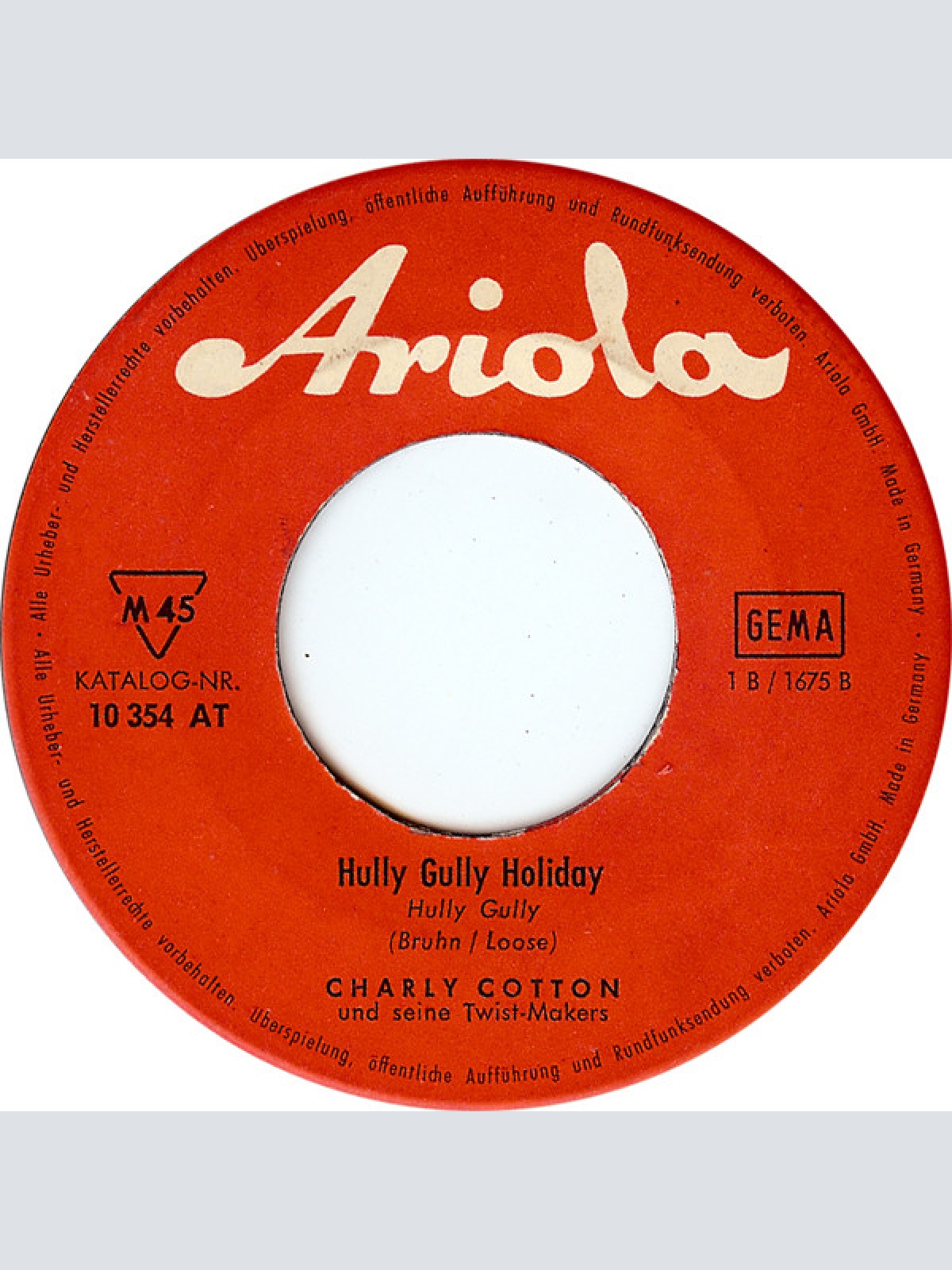 Vinyl / Charly Cotton Und Seine Twist-Makers - Wilhelm Tell Twist / Hully Gully Holiday