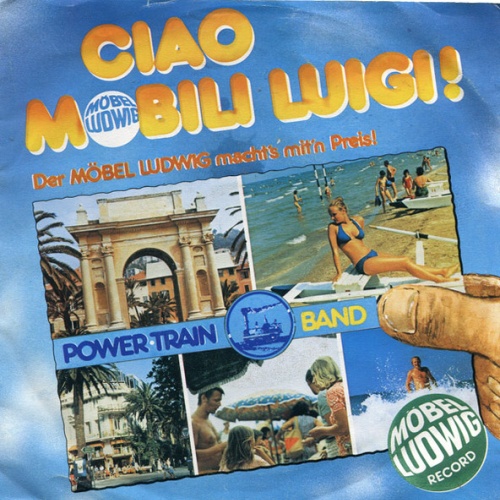 Vinyl / Power Train Band - Ciao Mobili Luigi !