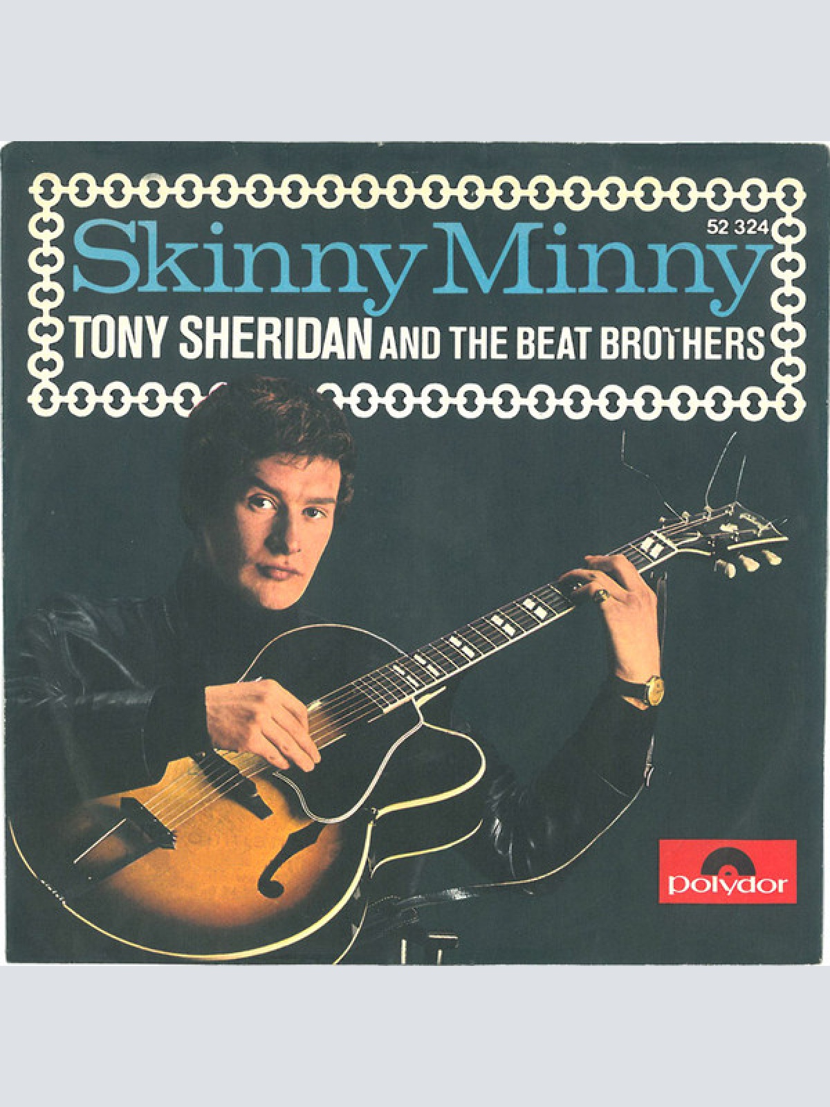 Vinyl / Tony Sheridan And The Beat Brothers / The Beatles With Tony Sheridan - Skinny Minny / Sweet Georgia Brown