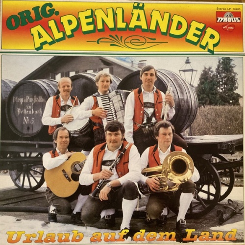 Vinyl / Original Alpenländer - Urlaub Auf Dem Land