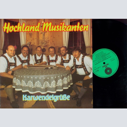 Vinyl / Hochland Musikanten - Karwendelgrüße