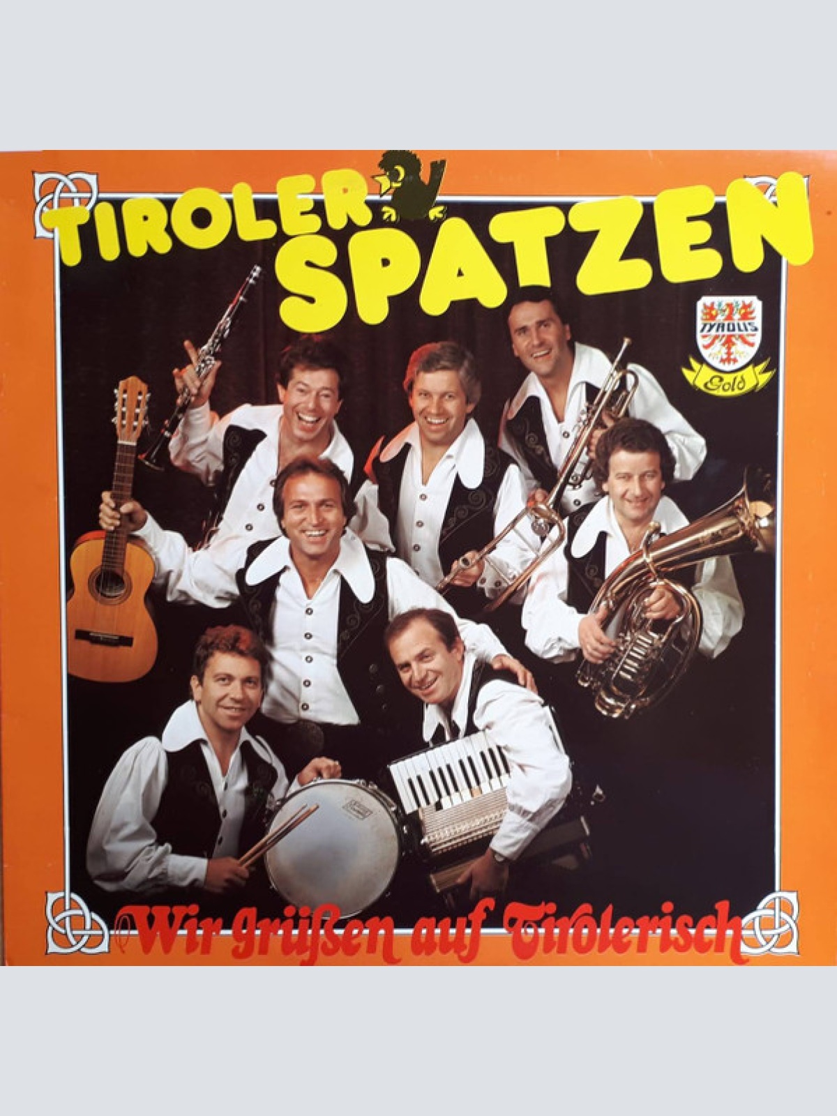 Vinyl / Tiroler Spatzen - Wir Grüssen Auf Tirolerisch