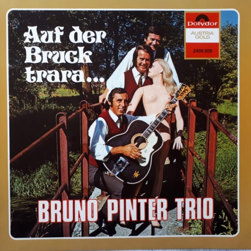 Vinyl / Bruno Pinter Trio - Auf Der Bruck Trara