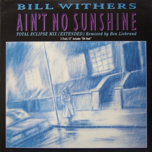 Vinyl / Bill Withers - Ain't No Sunshine (Total Eclipse Mix)