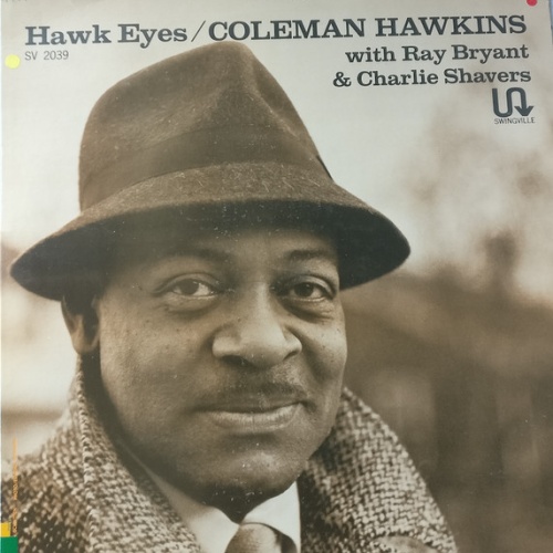 Vinyl / Coleman Hawkins With Ray Bryant & Charlie Shavers - Hawk Eyes