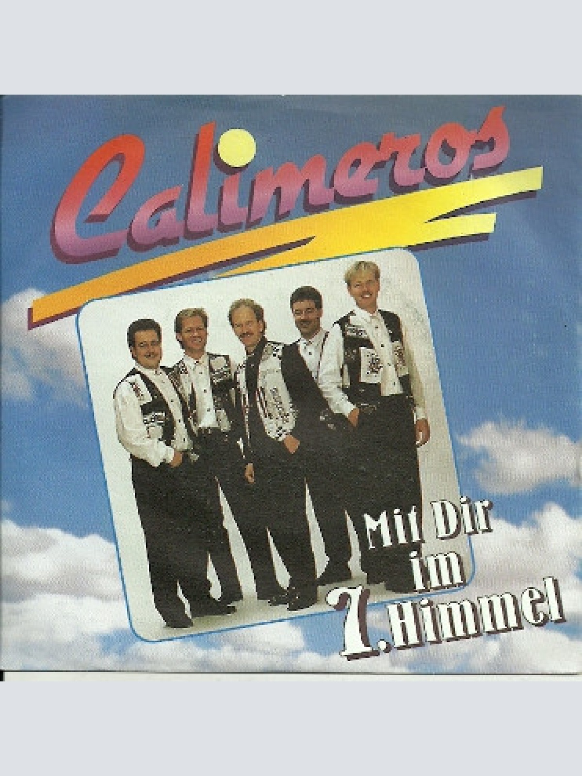 Vinyl / Calimeros - Mit Dir Im 7.Himmel