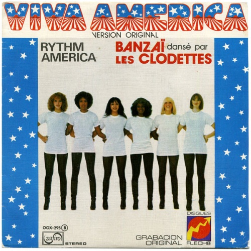 Vinyl / Banzaï* Dansé Par Les Clodettes - Viva America (Versión Original)