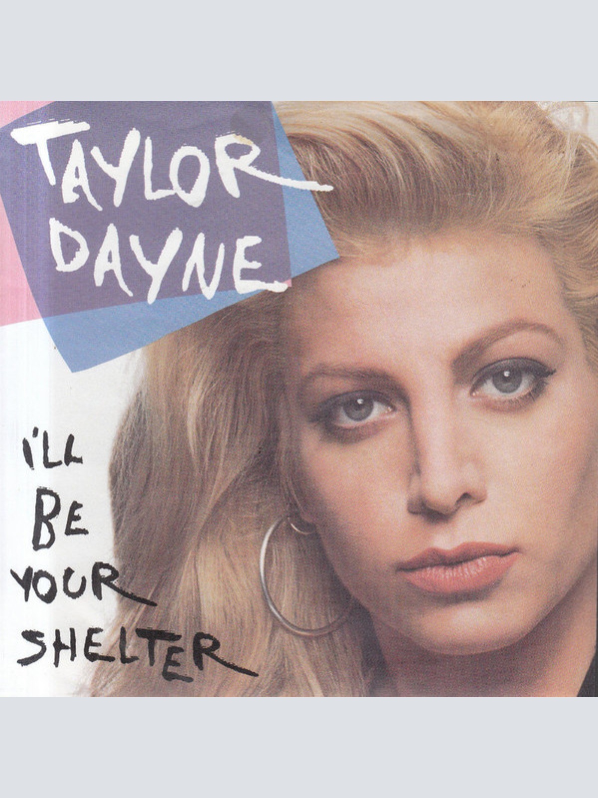Vinyl / Taylor Dayne - I'll Be Your Shelter