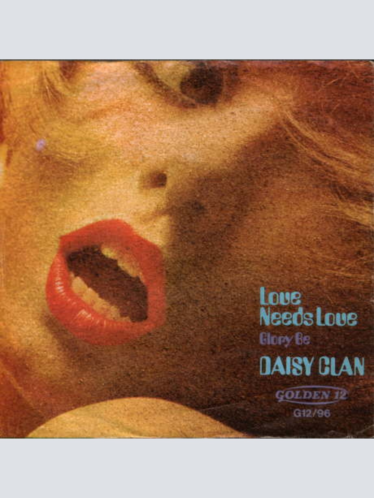 Vinyl / Daisy Clan - Love Needs Love / Glory Be
