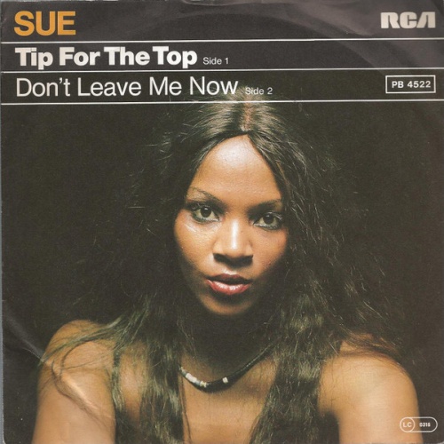 Vinyl / Sue* - Tip For The Top / Don't Leave Me Now