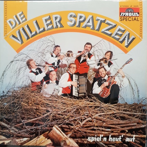 Vinyl / Viller Spatzen - Spiel'n Heut' Auf