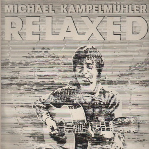 Vinyl / Michael Kampelmühler - Relaxed