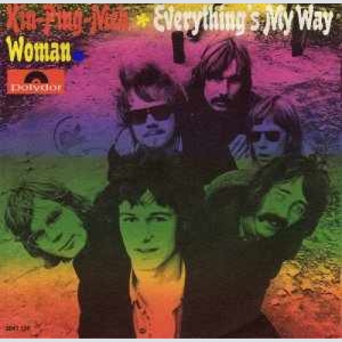 Vinyl / Kin-Ping-Meh* - Everything's My Way / Woman