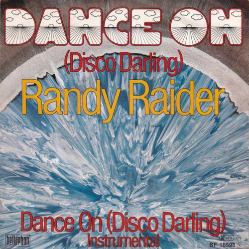 Vinyl / Randy Raider - Dance On (Disco Darling)