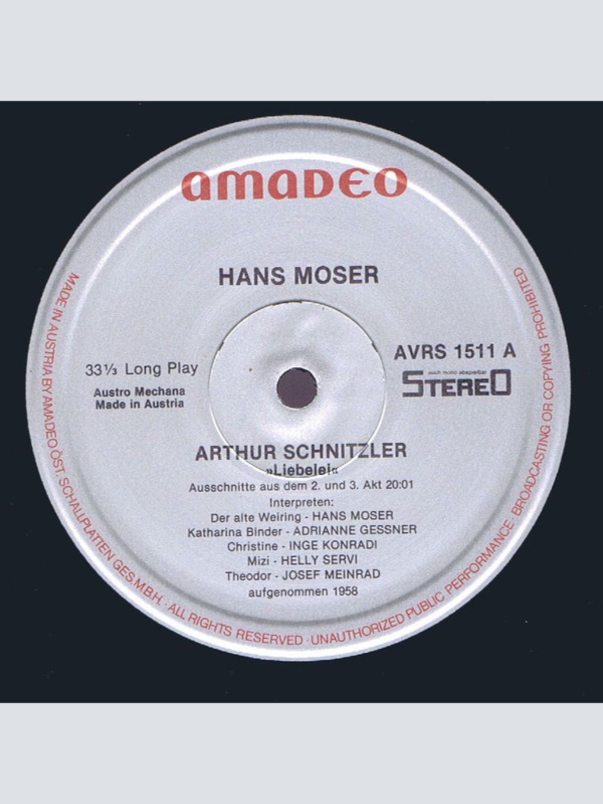 Vinyl / Hans Moser - Arthur Schnitzler - Liebelei, Rudolf Stürzer - Das Liebe Hunderl, Alfred Eduard Forschneritsch  - Der Wabi Ihr Brathendl