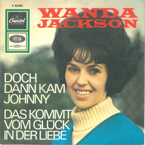 Vinyl / Wanda Jackson - Doch Dann Kam Johnny / Das Kommt Vom Glück In Der Liebe