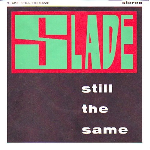 Vinyl / Slade - Still The Same