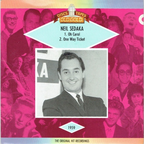 Vinyl / Neil Sedaka - Oh, Carol! / One Way Ticket (To The Blues)