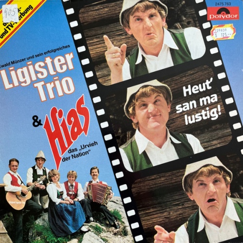 Vinyl / Ewald Münzer und sein erfolgreiches Ligister Trio* mit Resi* und Hias - Heut' san ma lustig!