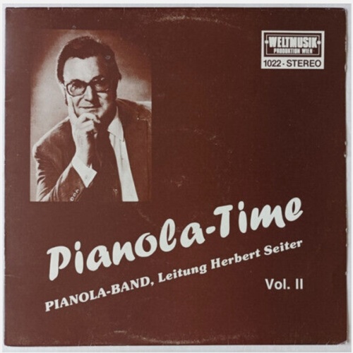 Vinyl / Pianola-Band Leitung: Herbert Seiter - Pianola Time Vol. II
