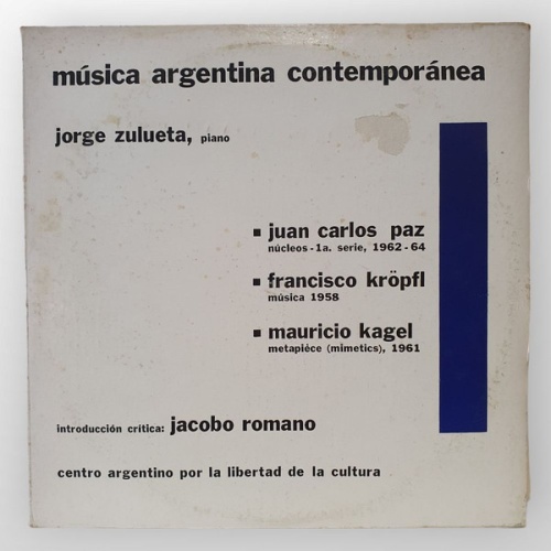 Vinyl / Juan Carlos Paz / Francisco Kröpfl / Mauricio Kagel - Jorge Zulueta - Núcleos - 1a. Serie / Música / Metapiéce (Mimetics)
