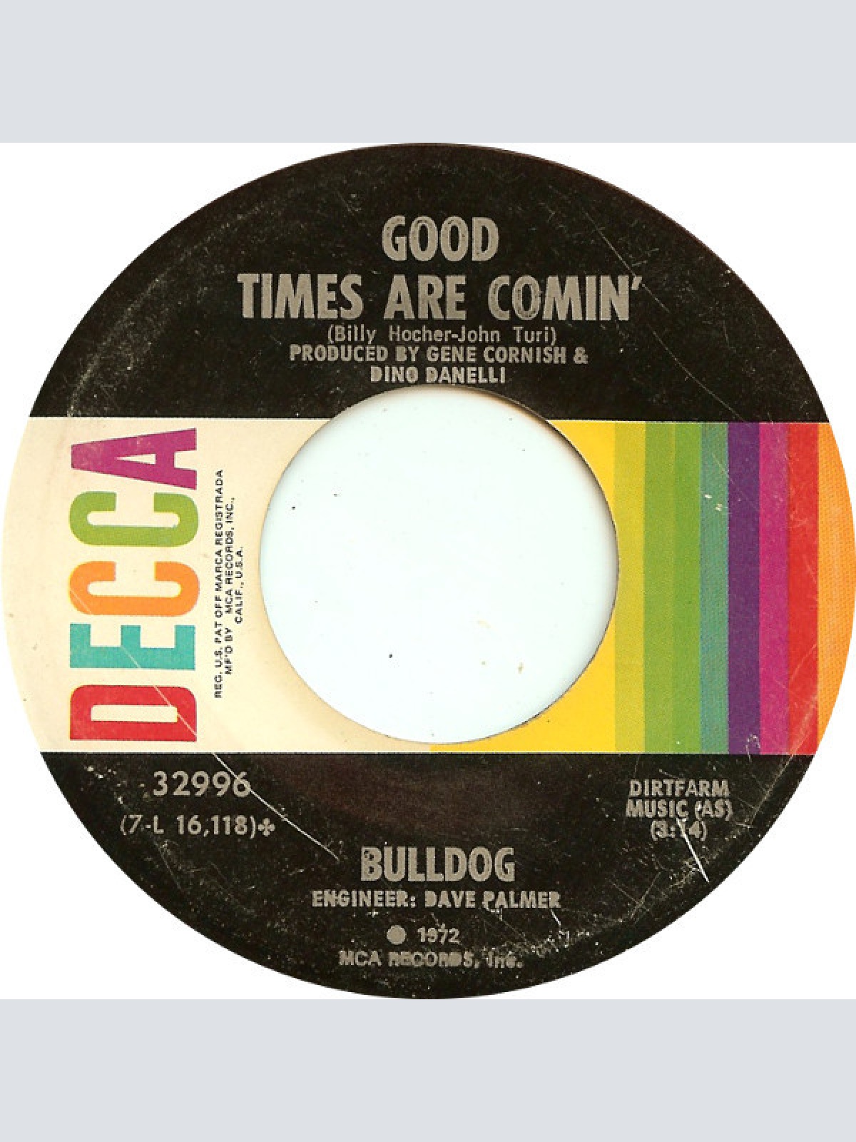 Vinyl / Bulldog (9) - No / Good Times Are Comin'