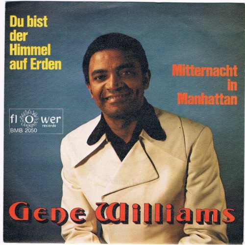 Vinyl / Gene Williams (5) - Du Bist Der Himmel Auf Erden / Mitternacht In Manhattan