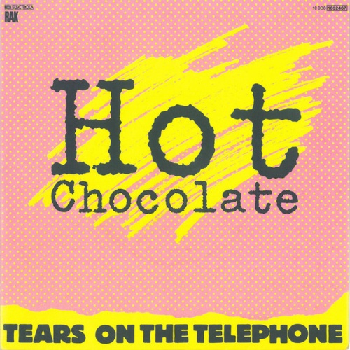 Vinyl / Hot Chocolate - Tears On The Telephone
