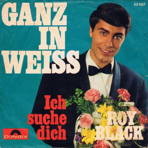 Vinyl / Roy Black - Ganz In Weiss