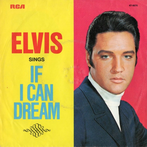Vinyl / Elvis* - If I Can Dream / Edge Of Reality