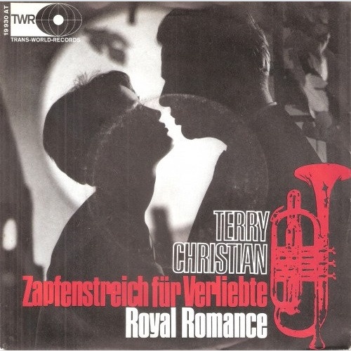 Vinyl / Terry Christian (2) - Zapfenstreich Für Verliebte / Royal Romance