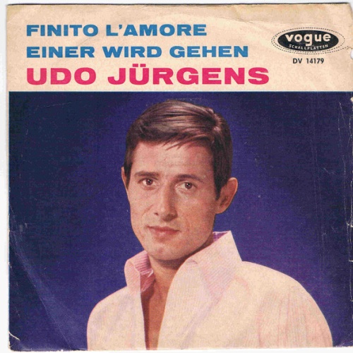 Vinyl / Udo Jürgens - Finito L'Amore / Einer Wird Gehen