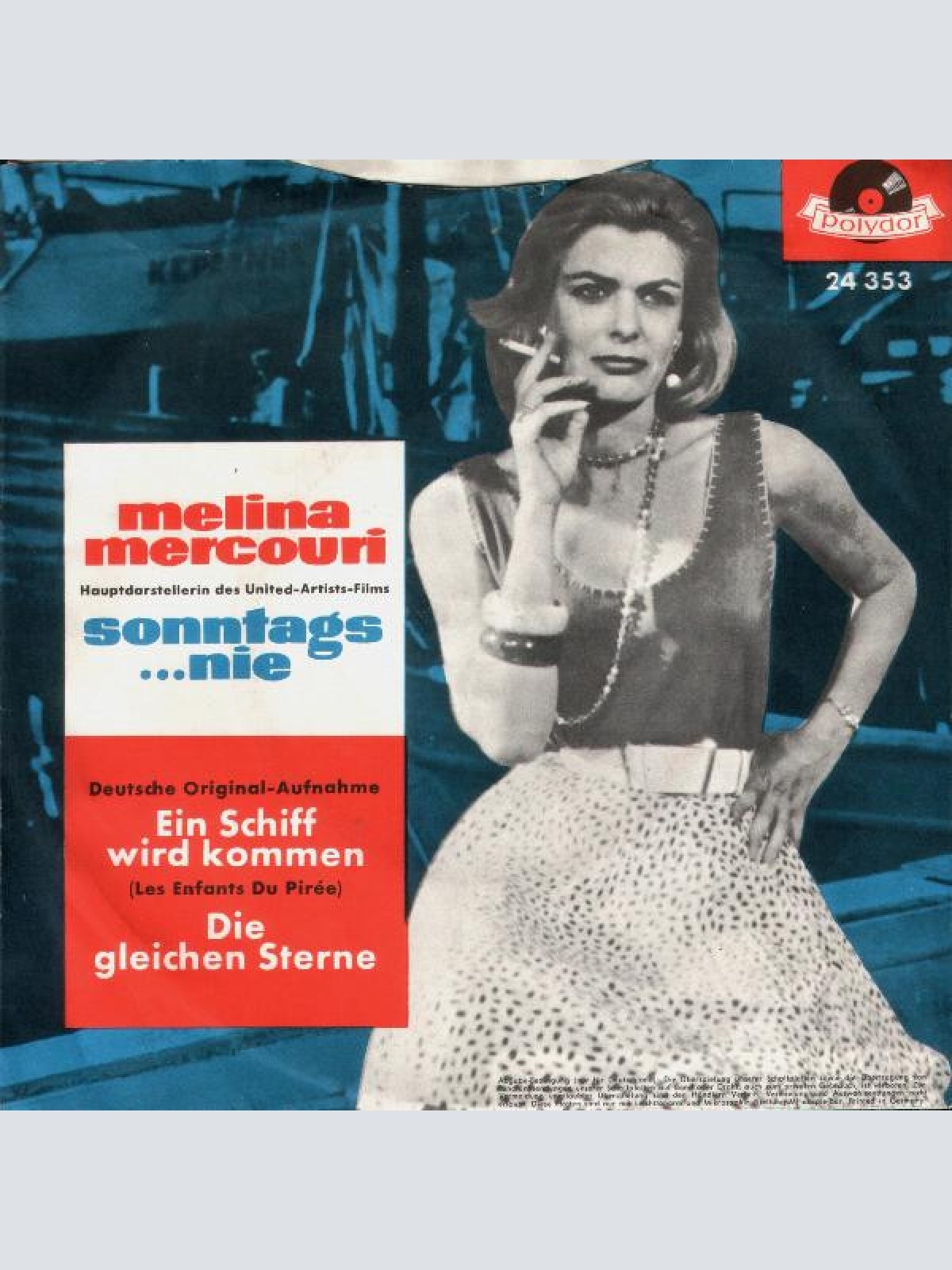 Vinyl / Melina Mercouri - Ein Schiff Wird Kommen / Die Gleichen Sterne