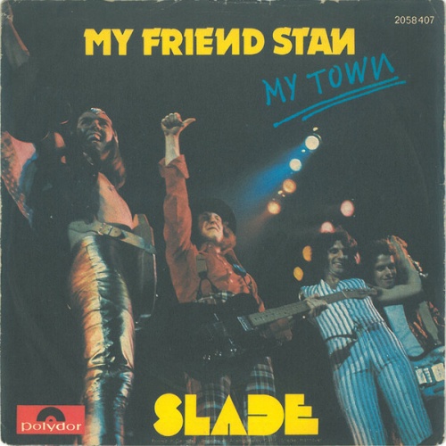 Vinyl / Slade - My Friend Stan