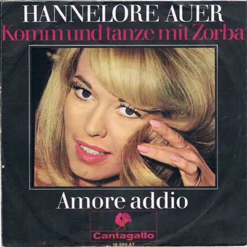 Vinyl / Hannelore Auer - Komm Und Tanze Mit Zorba / Amore Addio