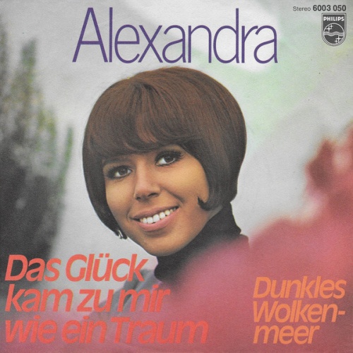 Vinyl / Alexandra (7) - Das Glück Kam Zu Mir Wie Ein Traum