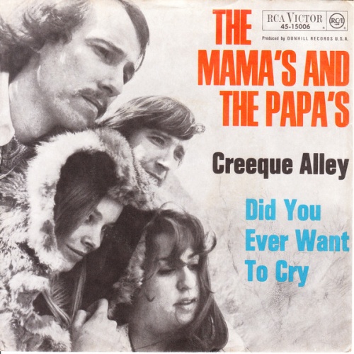 Vinyl / The Mama's And The Papa's* - Creeque Alley / Did You Ever Want To Cry
