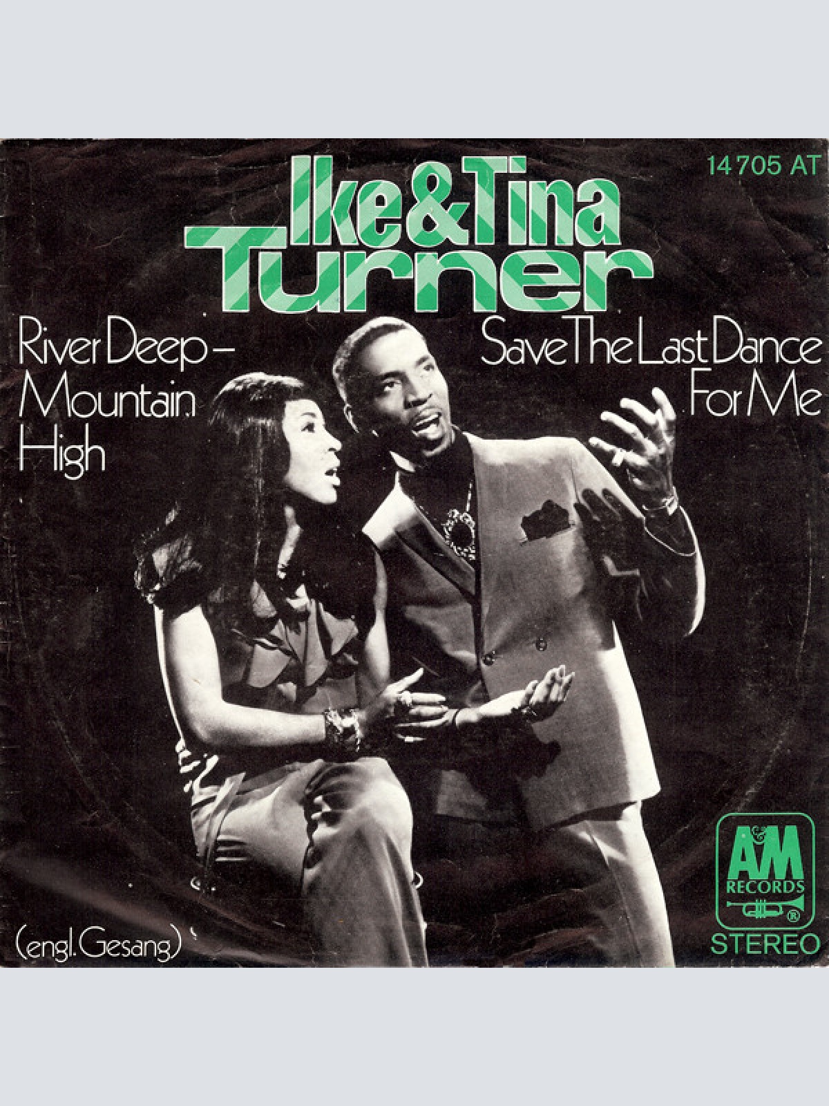 Vinyl / Ike & Tina Turner - River Deep - Mountain High / Save The Last Dance For Me
