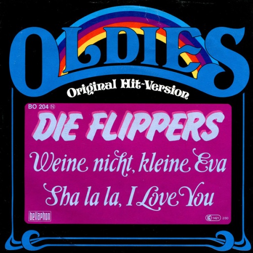Vinyl / Die Flippers - Weine Nicht Kleine Eva / Sha La La, I Love You