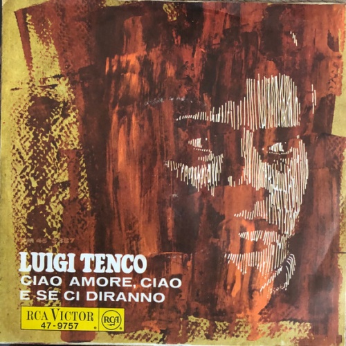 Vinyl / Luigi Tenco - Ciao Amore, Ciao / E Se Ci Diranno