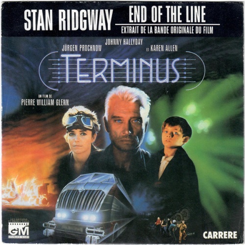 Vinyl / Stan Ridgway - End Of The Line - Extrait De La Bande Originale Du Film " Terminus "