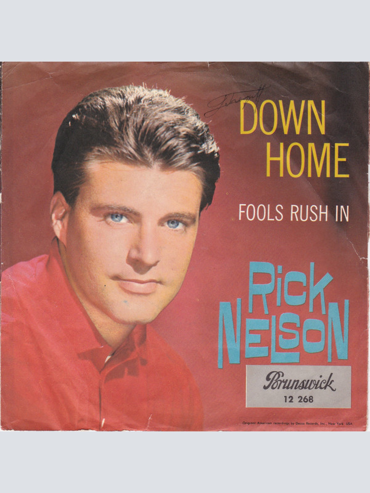 Vinyl / Rick Nelson* - Fools Rush In / Down Home