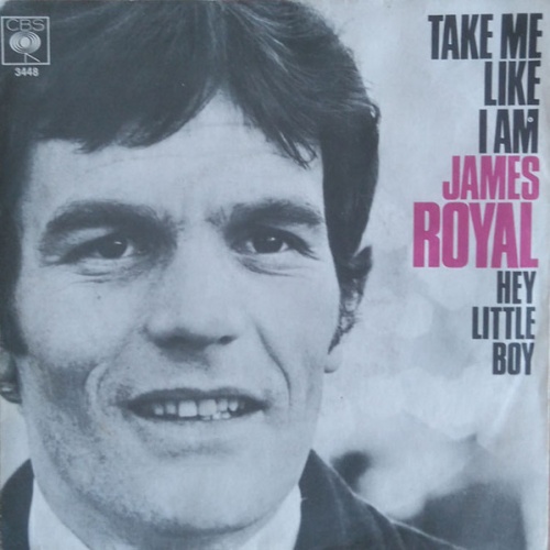 Vinyl / James Royal - Take Me Like I Am / Hey Little Boy