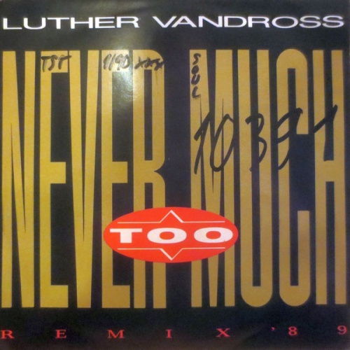 Vinyl / Luther Vandross - Never Too Much - Remix '89